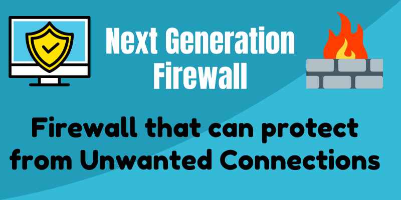 Next Generation Firewall