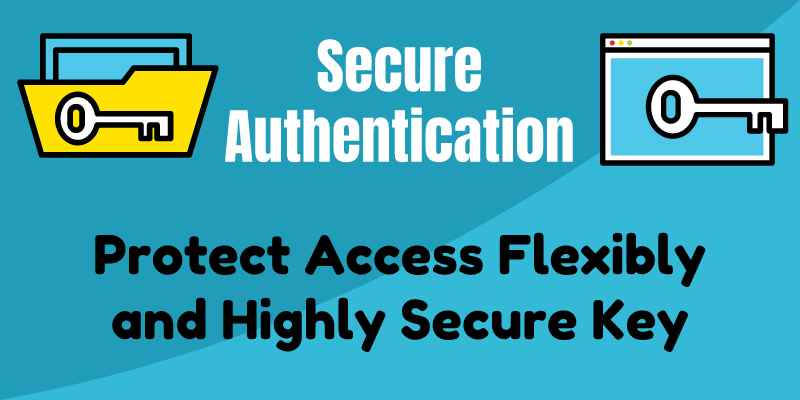 Secure Authentication