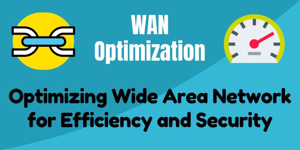 WAN Optimization