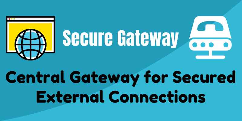 Secure Gateway